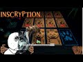 หมาป่าเดียวดายไปหวดกับหมีทั้งฝูง | Inscryption