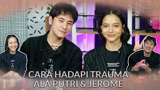 TAOL Bahas Tentang Trauma, Ini Cara Putri & Jerome Hadapi Trauma - Visit Parapuan & Nova
