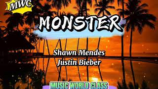 MONSTER - Song Lyrics By Justin Bieber & Shawn Mendes [ OFFICIAL ]