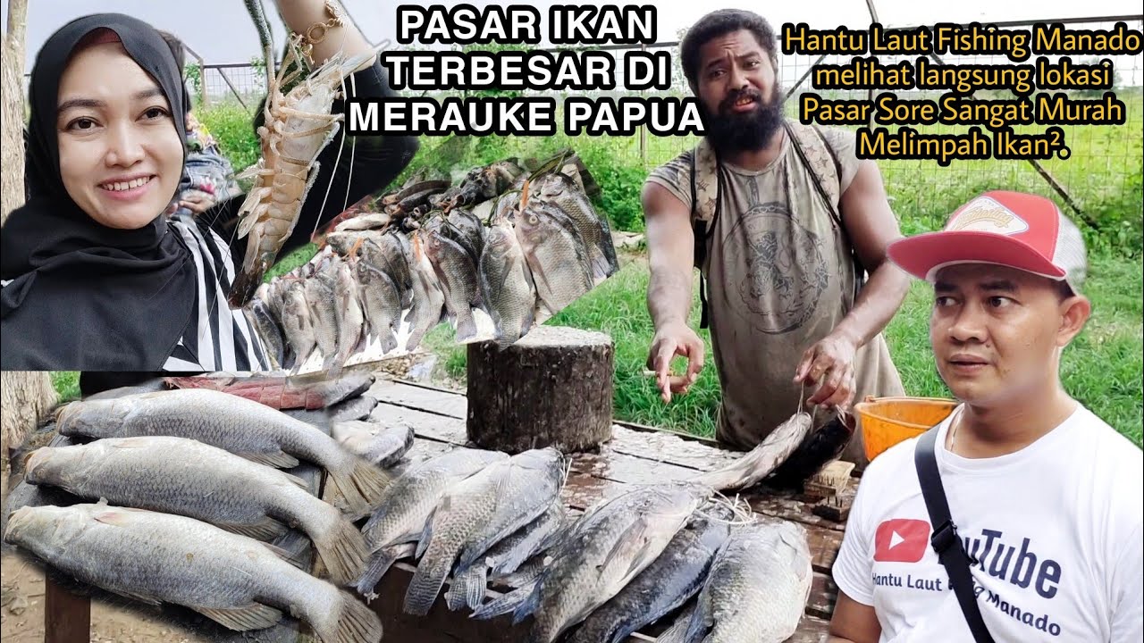 Pasar Ikan Tradisional Terbesar Di Merauke Papua