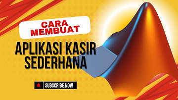 Cara Membuat Aplikasi Kasir Sederhana dengan MATLAB – Step by Step!