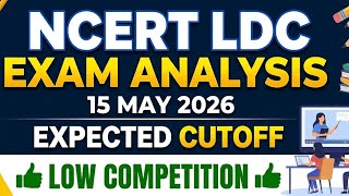 NCERT LDC EXAM 2026🙌expected cutoff👆low competition👆🙌complete details #ncertldc#examreview 