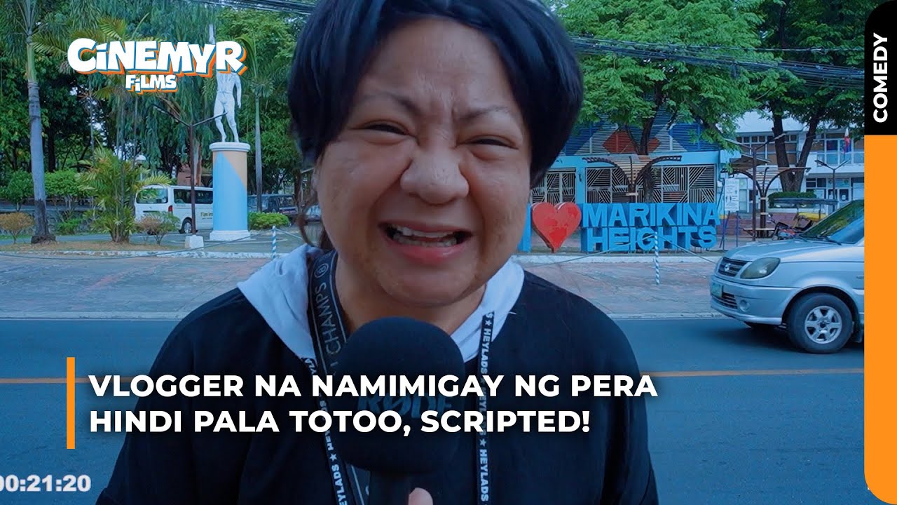 VLOGGER na namimigay ng pera hindi pala totoo, SCRIPTED! | Cinemyr Films