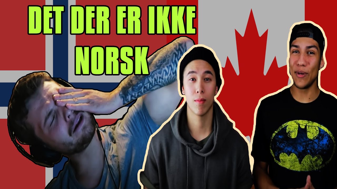 Norwegian Reacting To Canadians Trying To Speak Norwegian YouTube norwegian-reacting-to-canadians-trying-to-speak-norwegian-youtube