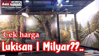 Lukisan seharga 1 Milyar??..Cek di pameran lukisan nasional Rest area 2020