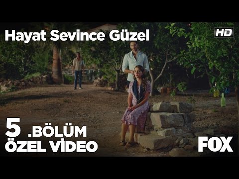 Seni seviyorum yaban çiçeğim... Hayat Sevince Güzel 5. Bölüm