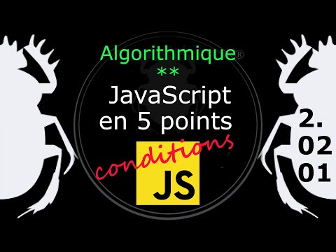 Algorithmique : JavaScript en 5 points - 2.02.01 L'instruction if