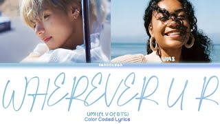 Download lagu UMI, V 'Wherever u r' Lyrics (Color Coded Lyrics)