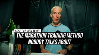 Lose Fat, Run More: The Marathon Training Method Nobody Talks About