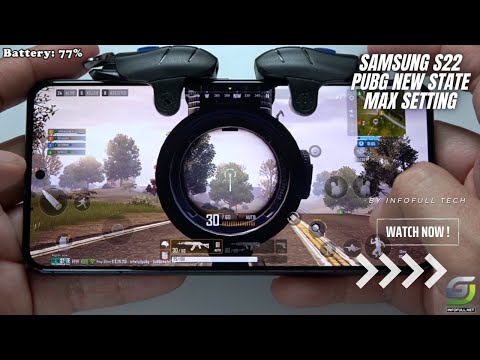 Samsung Galaxy S22 5G test game PUBG New State Max Setting