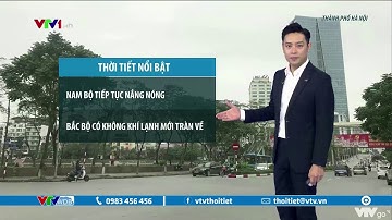 Dự báo thời tiết chiều và đêm 7/3/2021 | Bắc Bộ có không khí lạnh mới tràn về | VTVWDB