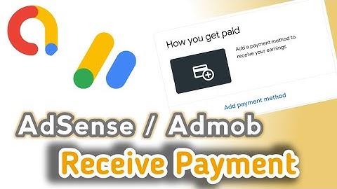 How to Set A Payout Method On Google AdSense and Google Admob