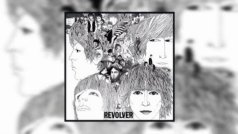 The Beatles: Revolver - Songs Ranked