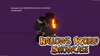 HALLOWS WORLD *UNOBTAINABLE* | A BIZARRE DAY MODDED (reupload)