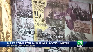 Sacramento History Museum Surpasses 1 Billion Youtube Views
