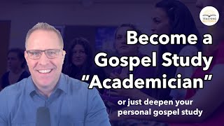 E34: Transform Your Personal Gospel Study