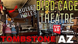 The Birdcage Theatre - Tombstone, AZ - Top 10 Most Haunted in USA - Full Tour & Walk Thru 4K