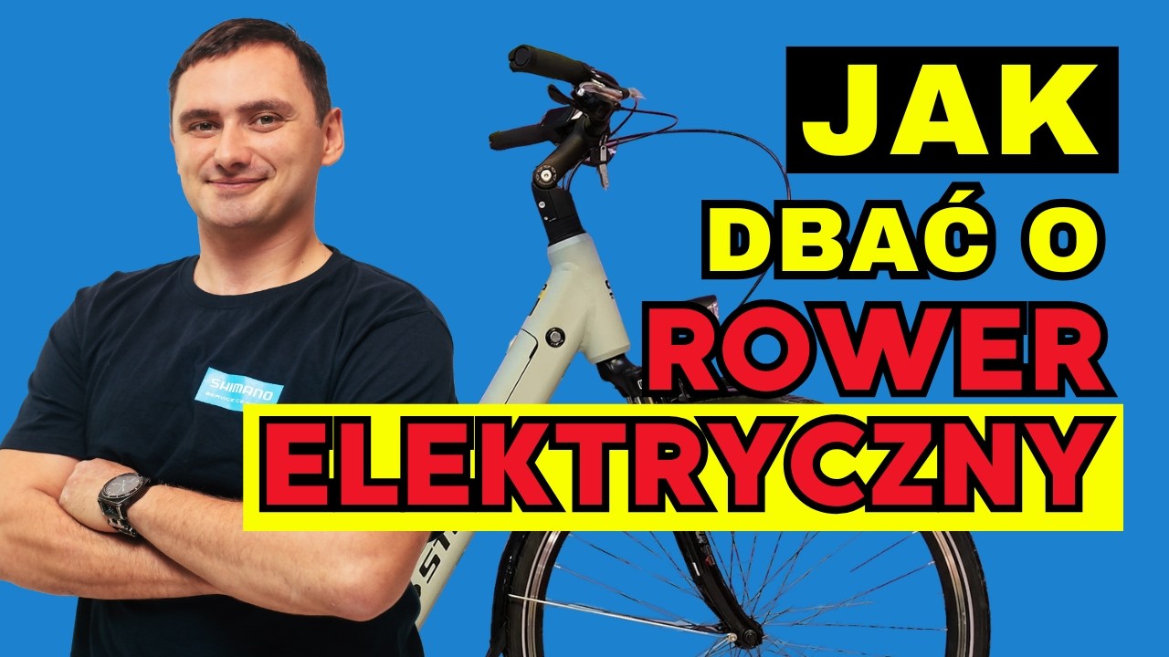 Jak dbać o swój NOWY rower elektryczny? Przegląd zerowy i konserwacja.