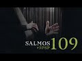 SALMOS 109 Resumen Pr. Adolfo Suarez | Reavivados Por Su Palabra
