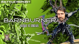 BARN BURNER ; Drukhari vs Aeldari ; Warhammer 40k Battle Report | Skaredcast