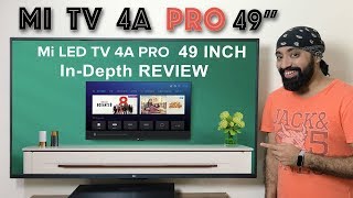 Mi TV 4A PRO 49 inch In-Depth REVIEW!!!