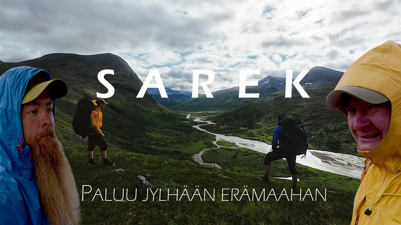 Sarek - Paluu jylhään erämaahan feat. Retkireppu