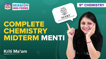 CBSE Class 9 Complete Science Chemistry NCERT Questions/Solutions Menti Quiz for CBSE Midterm Exams
