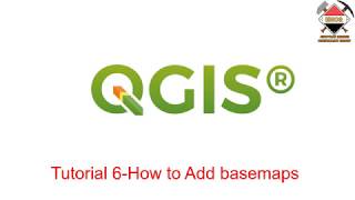 QGIS | Tutorial 6 - How to Add basemap