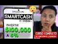 Cuánto GANARÍAS si Inviertes $100,000 (MXN) en Smartcash (Incluye Impuestos) - Curso GBM+ Ep. 2