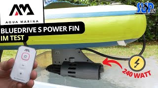 Aqua Marina Bluedrive S im Test (2022): 'Günstige' Elektrofinne (EFinne) für SUPBoards & Kajaks!