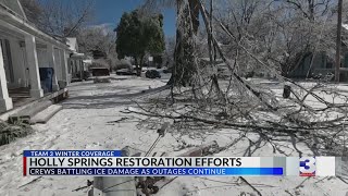 Crews battling ice damage as outages continue in Holly Springs