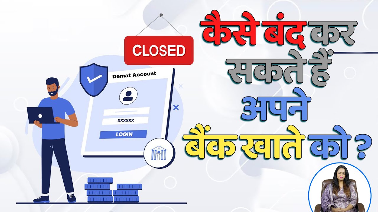 How to Close Your Bank Account in India: A Quick Guide