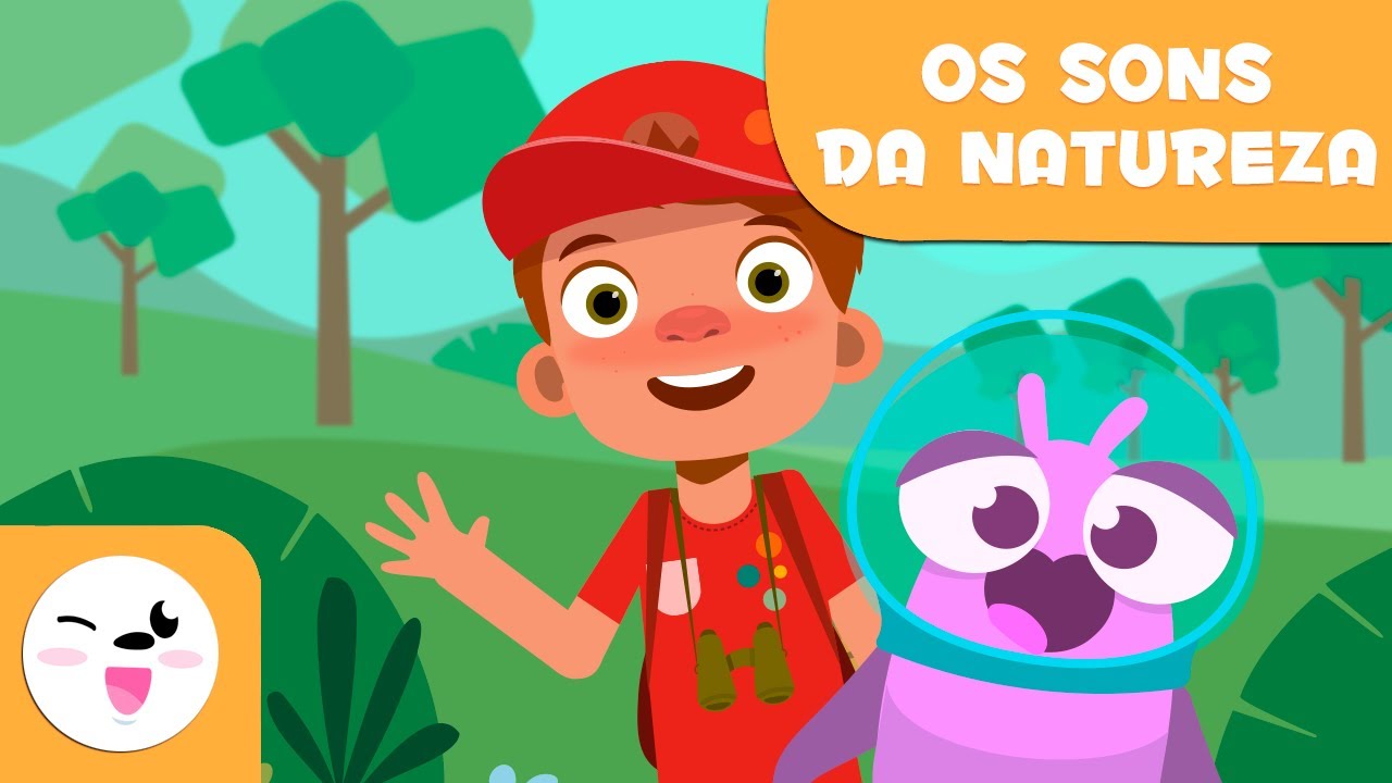 Os SONS DA NATUREZA para crianças 🔊🌳 Episódio 3 🌿