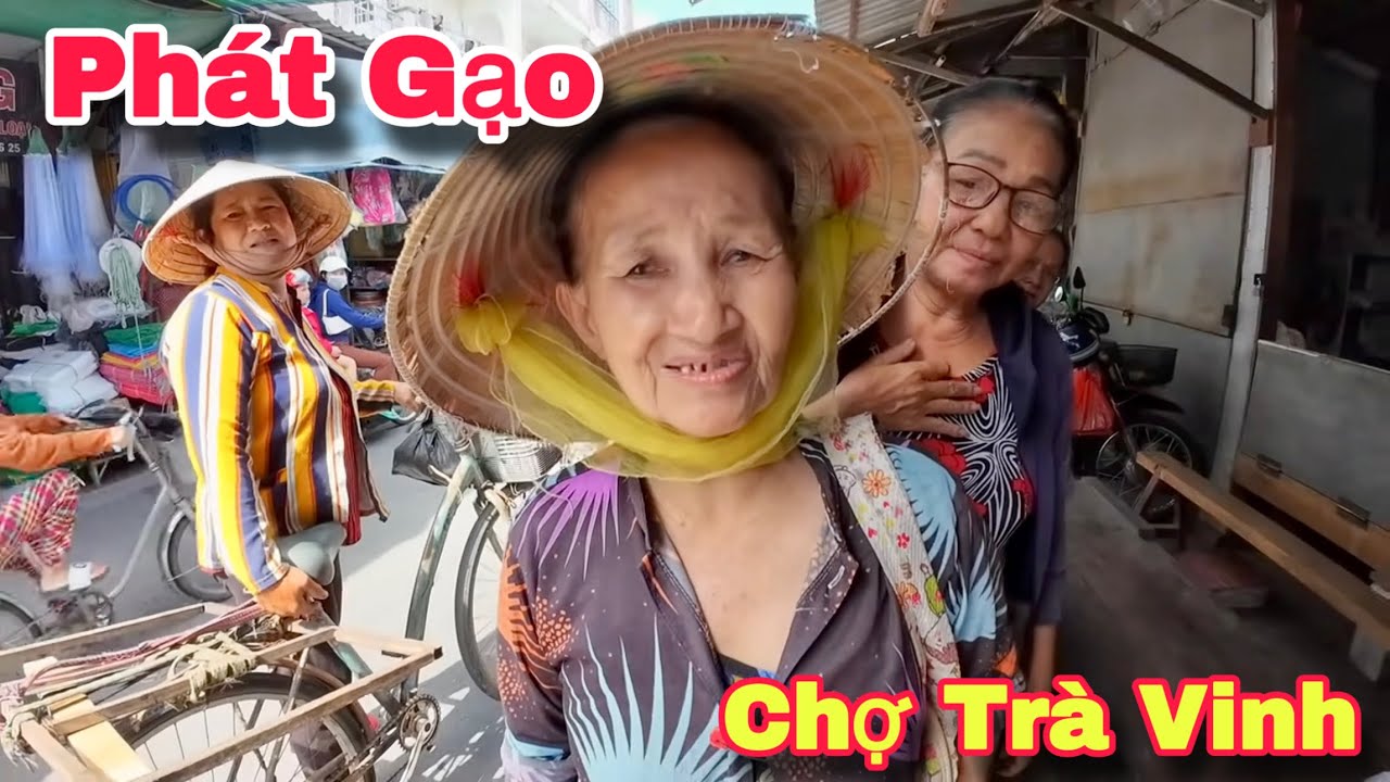 Chợ Trà Vinh Người Khó Khăn Hạnh Phúc Nhận Gạo Từ Tấm Lòng Nhà Hảo Tâm Mỹ | Khương Nhựt Minh