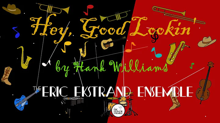 Hey, Good Lookin' - Hank Williams Cover - The Eric...