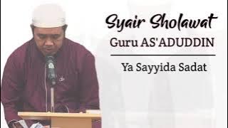 Syair Sholawat Ya Sayyida Sadat Oleh Guru AS'ADUDDIN ( Adik Kandung Guru Zuhdi )