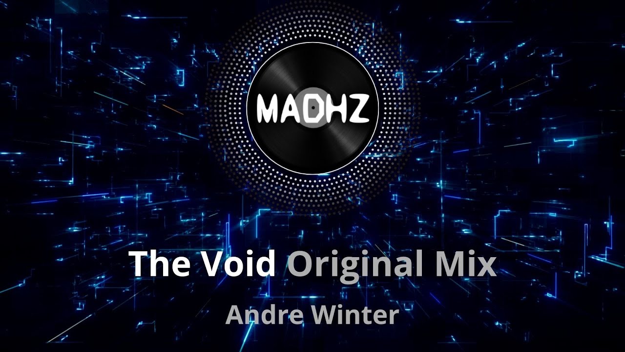 The Void (Original Mix) | Andre Winter