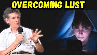 How to Overcome Lust & Win the Battle for Purity | Cliffe & Stuart Knechtle