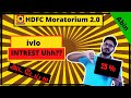 Moratorium interest calculation|How to  apply emi moratorium in HDFC bank in tamil| Moratorium 2.0