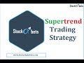 Supertrend Strategy | Intraday Strategy | Price Action Strategy | Day Trading Strategy