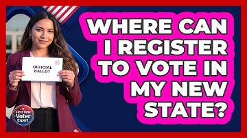 Where Can I Register To Vote In My New State?