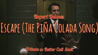 Escape (The Piña Colada Song) -Rupert Holmes- Letra en español / Tributo a Better Call Saul