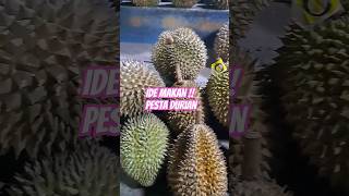Ide Makan  Pesta Durian shorts food durian