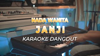JANJI - KARAOKE DANGDUT EVIE TAMALA - HQ AUDIO
