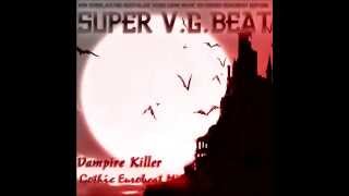 Video thumbnail of "Castlevania - Vampire Killer (Gothic Eurobeat Remix)"