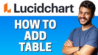 How to Add Table in Lucidchart