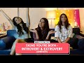 Filtercopy  signs youre both introvert  extrovert ambivert ft manish natasha  nidhi