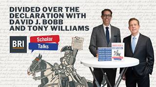 Divided Over the Declaration with David Bobb and Tony Williams | BRI Scholar Talks