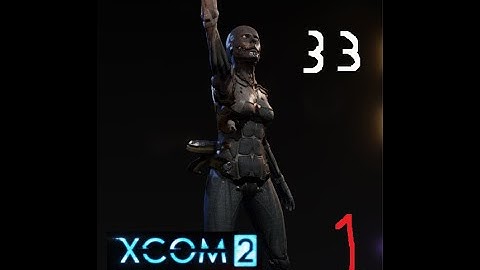 Cooler Plays | Xcom 2 Wotc Modded Series| 33 part 1