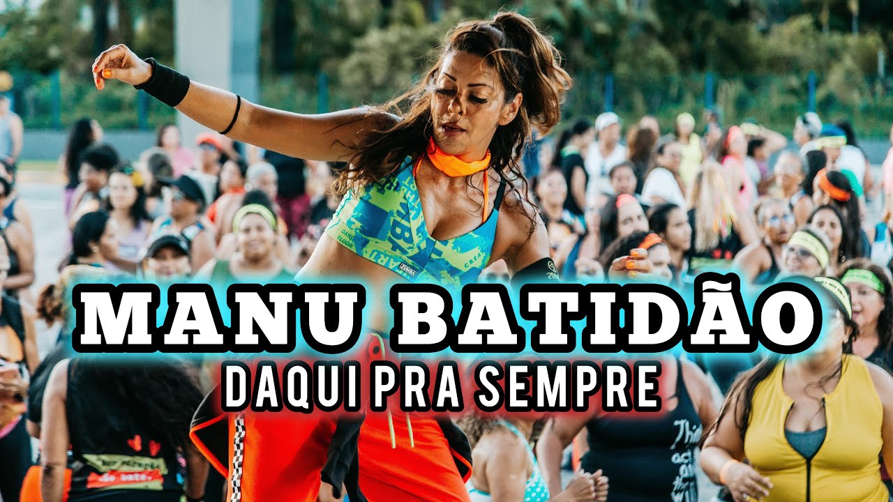 Zumba Class Brasil   Manu Batido  Daqui pra Sempre   Pernambuco 